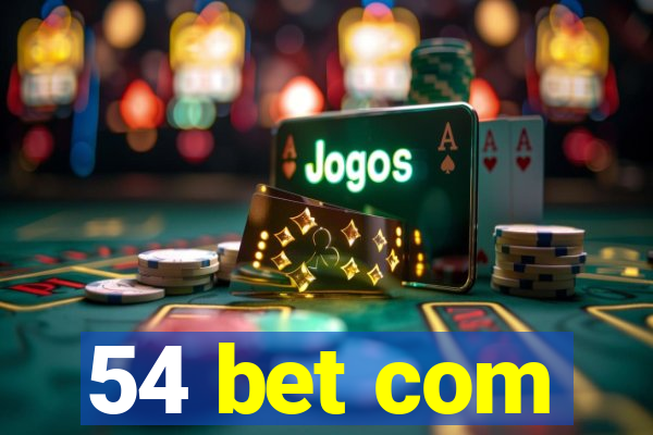 54 bet com